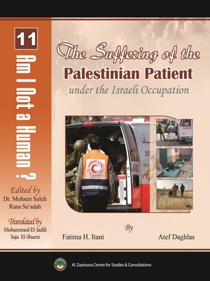 cover image of The Suffering of the Palestinian Patient under the Israeli Occupation